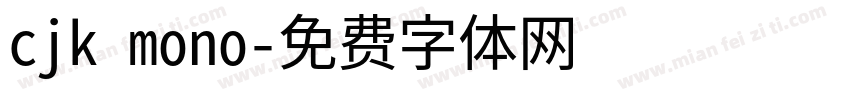 cjk mono字体转换